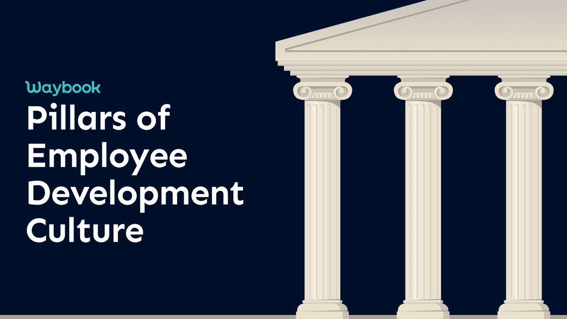 3 Pillars of Employee Development Culture